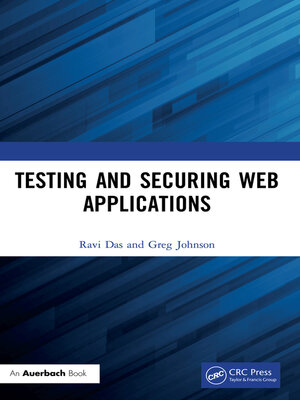 cover image of Testing and Securing Web Applications
